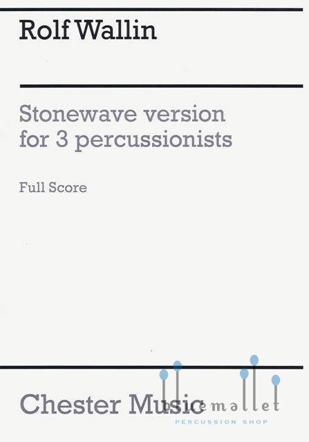 Wallin , Rolf - Stonewave for 3 Percussionists (アンサンブル版 / スコアのみ) (特価品)