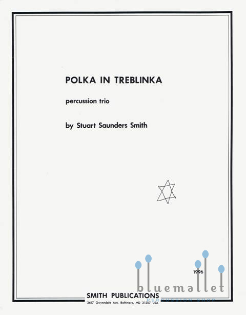 Smith , Stuart Saunders - Polka in Treblinka Percussion Trio (スコア2冊セット) (特価品)