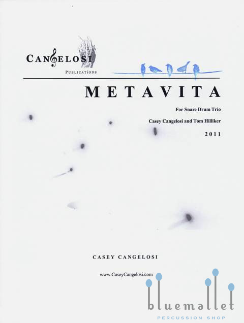 Cangelosi , Casey - Metavita for Snare Drum Trio (スコアのみ)