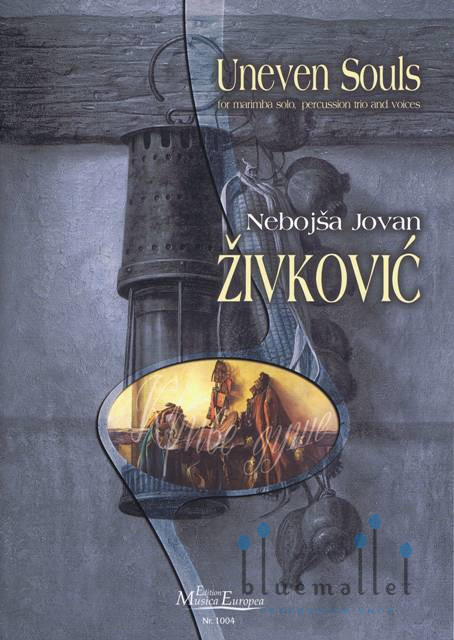 Zivkovic , Nebojsa Jovan - Uneven Souls (Sta Vidis II) for Solo Marimba , Percussion Trio and Male Voices op.22 (スコア・パート譜セット)