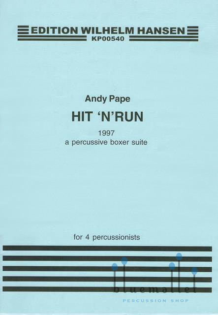 Pape , Andy - Hit ‘N’ Run for 4 Percussionists (スコアのみ) (特価品)