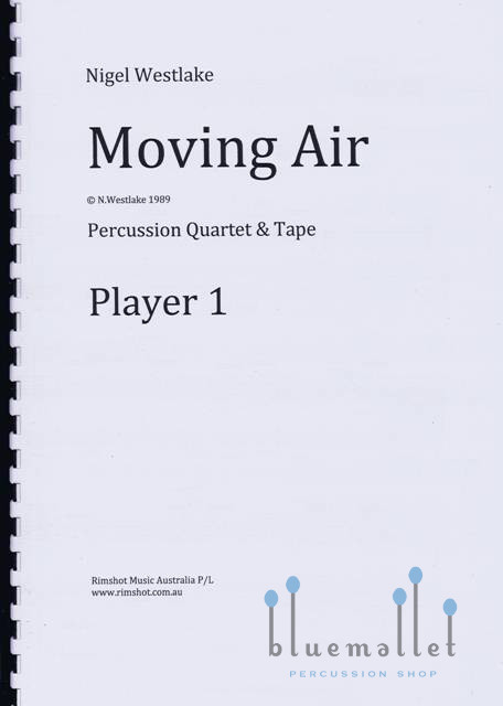 Westlake , Nigel - Moving Air for Percussion Quartet & Tape (パート譜のみ)