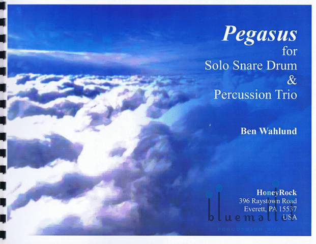 Wahlund , Ben - Pegasus for Solo Snare Drum & Percussion Trio (スコア・パート譜セット)