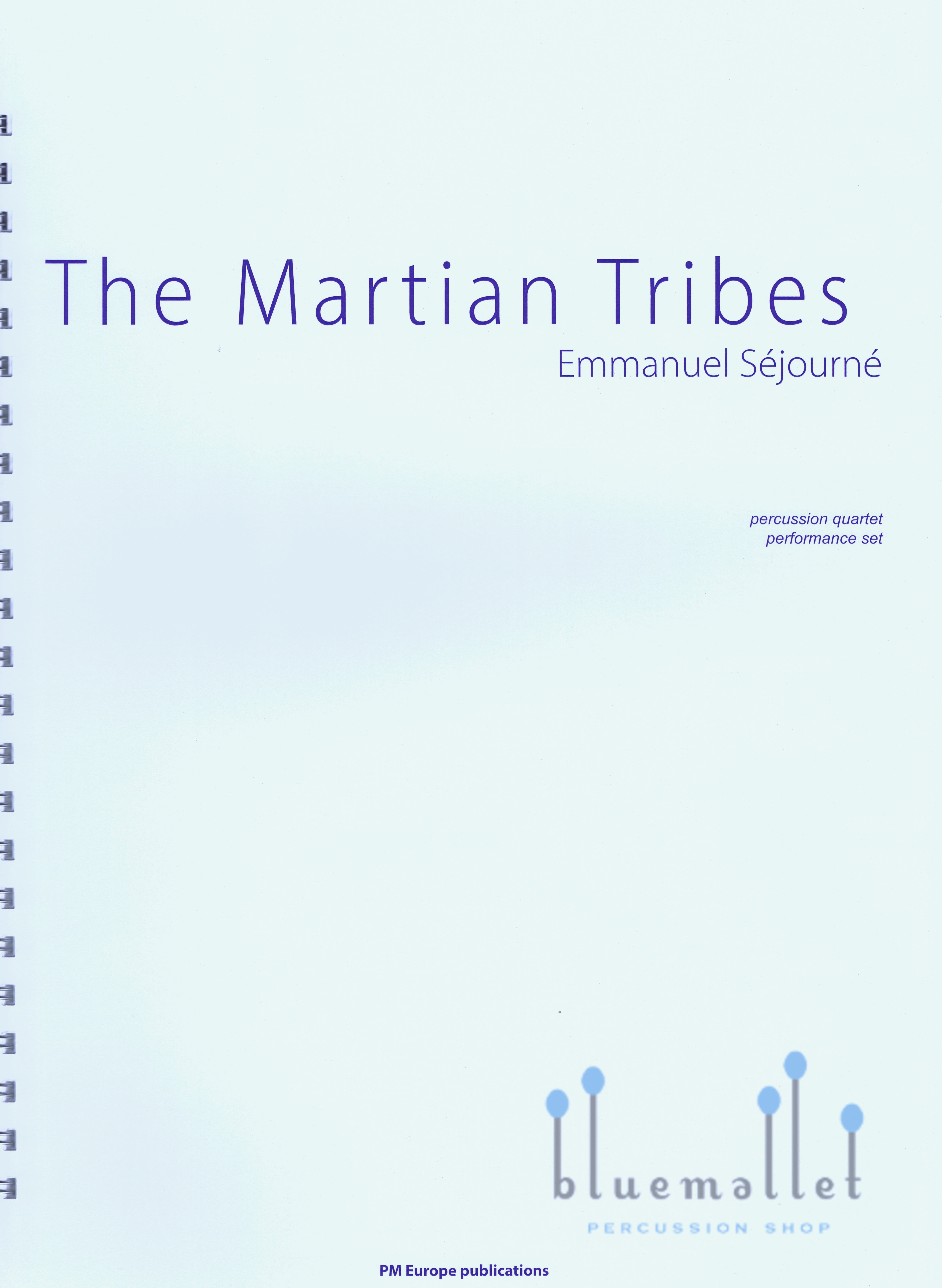 Sejourne , Emmanuel - The Martians Tribes (スコアのみ)