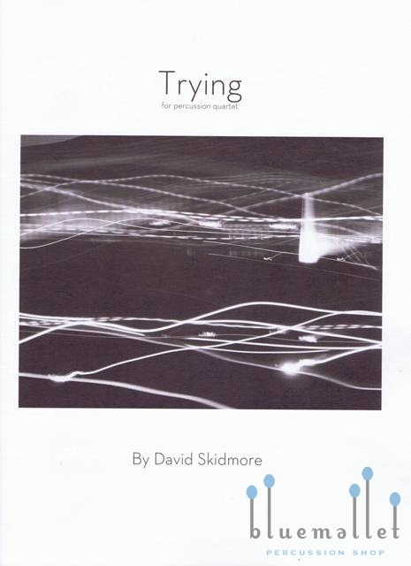 Skidmore , David - Trying for Percussion Quartet (スコア・パート譜セット) (特価品)