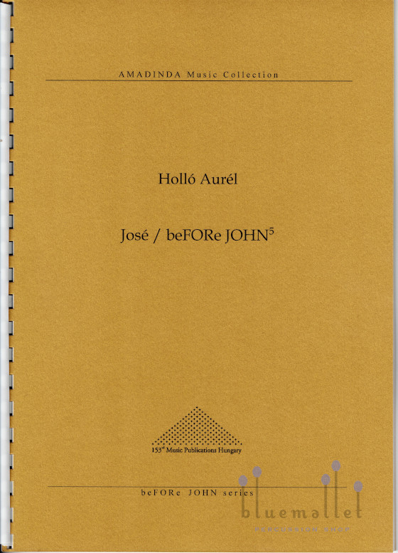 Hollo , Aurel - Jose / beFORe JOHN5 (スコア・パート譜セット)