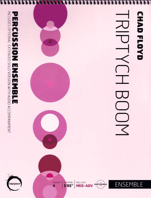 Floyd , Chad - Triptych Boom for Solo Snare Drum and Percussion Trio