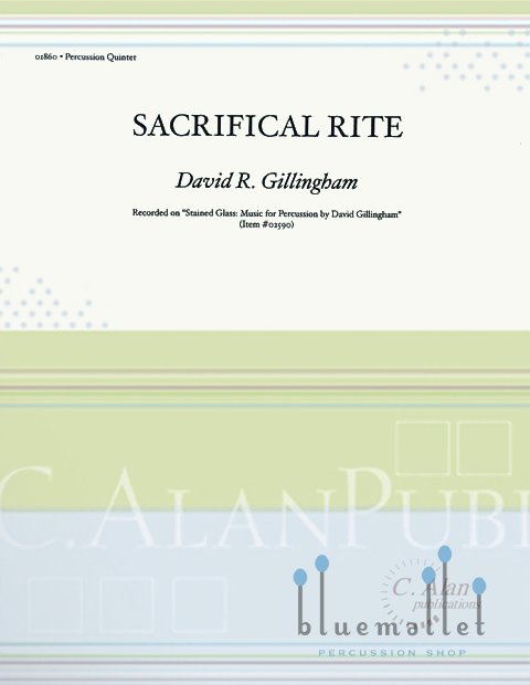 Gillingham , David R. - Sacrificial Rite (スコア・パート譜セット)