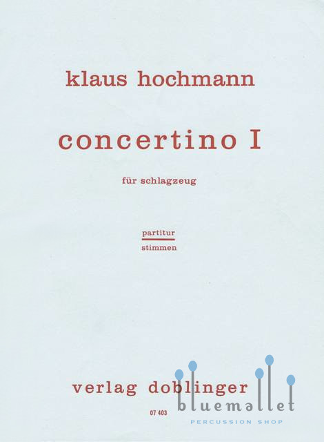 Hochmann , Klaus - Concertino I fur Schlagzeug (スコアのみ)