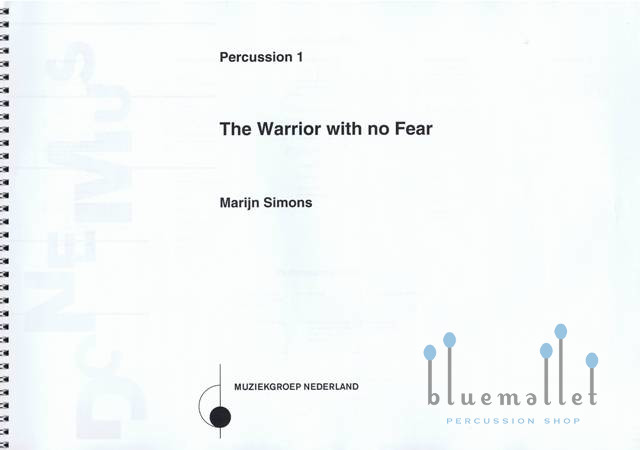 Simons , Marijn - The Warrior with No Fear (Three Episodes from ‘Noises in the Night') for Percussion quintet op.14a (パート譜のみ)