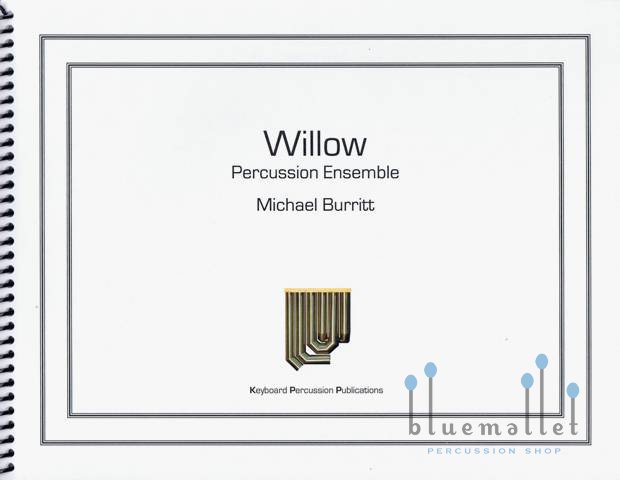 Burritt , Michael - Willow for Solo Marimba and Percussion Quartet (スコア・パート譜セット)