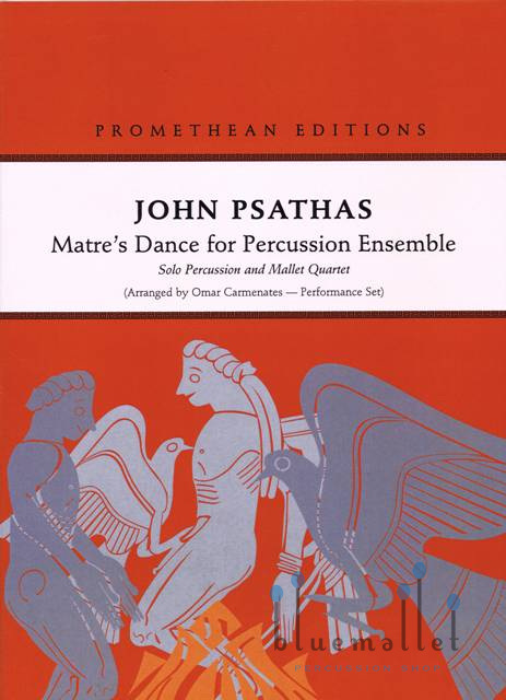 Psathas , John - Matre's Dance for Percussion Ensemble (arr. Omar Carmenates) (打楽器アンサンブル伴奏版 / パート譜のみ)