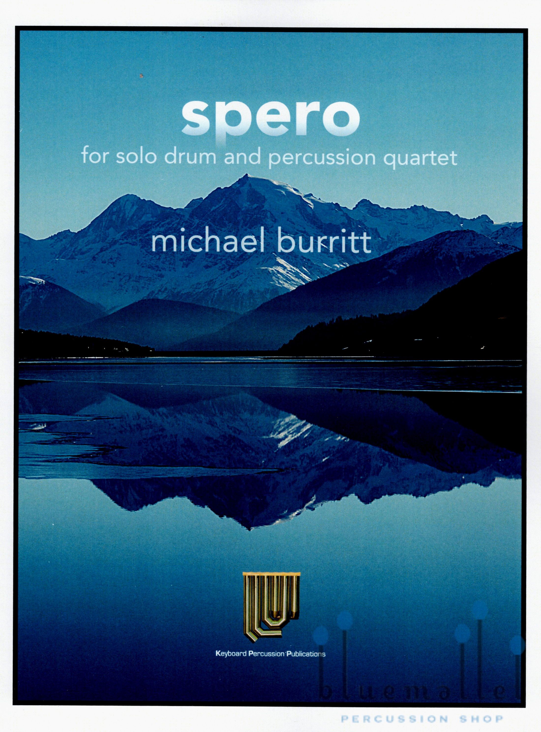 Burritt , Michael - Spero for Solo Drum and Percussion Quartet (スコア・パート譜セット)