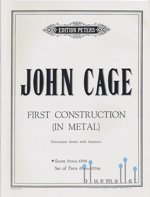 Cage , John - First Construction (in Metal) Percussion Sextet with Assistant (スコアのみ)