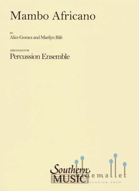 Gomez , Alice / Rife , Marilyn - Mambo Africano (スコア・パート譜セット)