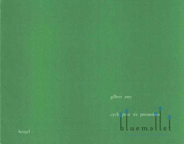 Amy , Gilbert - Cycle pour Six Percussions (スコアのみ)