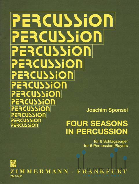 Sponsel , Joachim - Four Seasons in Percussion for 6 Percussion Players (スコア・パート譜セット)