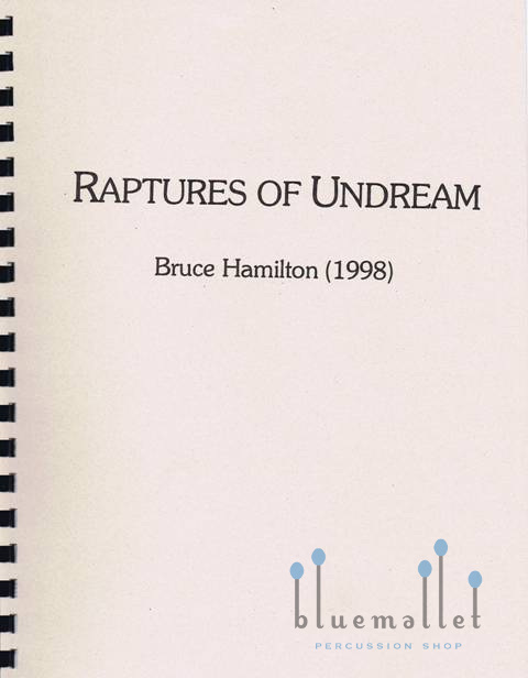 Hamilton , Bruce - Raptures of Undream (スコア・パート譜セット)