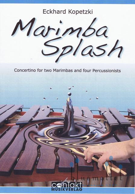 Kopetzki , Eckhard - Marimba Splash Concertino for Two Marimbas and Four Percussionists (スコア・パート譜セット)