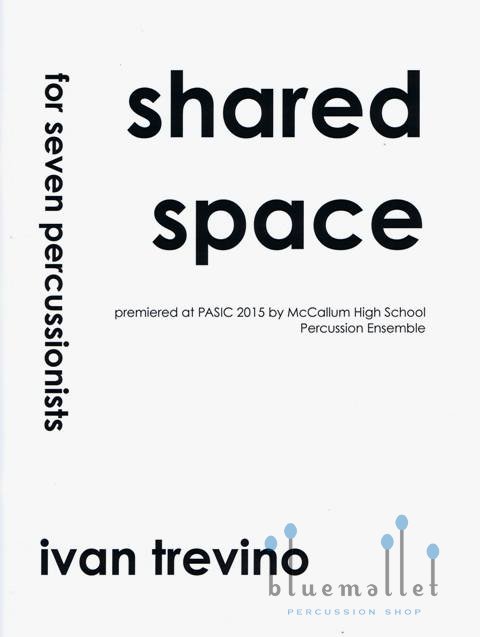 Trevino , Ivan - Shared Space for Seven Percussionists (スコア・パート譜セット)