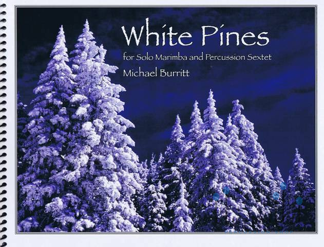 Burritt , Michael - White Pines (スコア・パート譜セット)