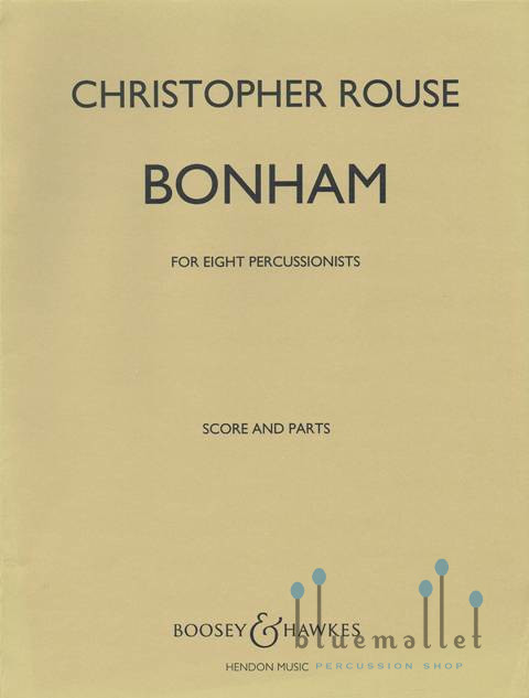 Rouse , Christopher - Bonham for Eight Percussionists (スコア・パート譜セット)