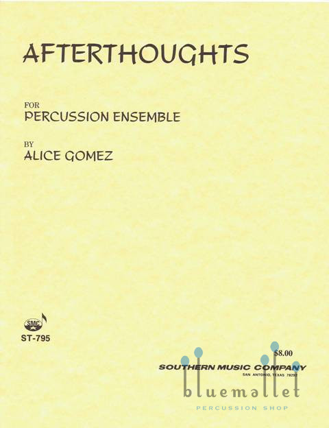 Gomez , Alice - Afterthoughts for Percussion Ensemble (スコア・パート譜セット)