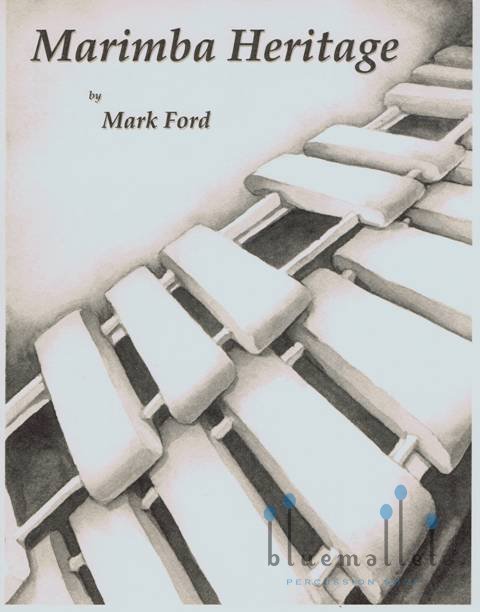 Ford , Mark - Marimba Heritage (スコア・パート譜セット)