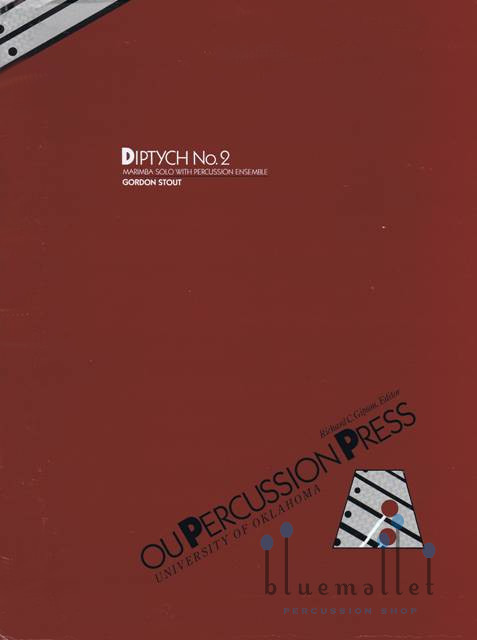 Stout , Gordon - Diptych No.2 Marimba Solo and Percussion Ensemble (スコア・パート譜セット)