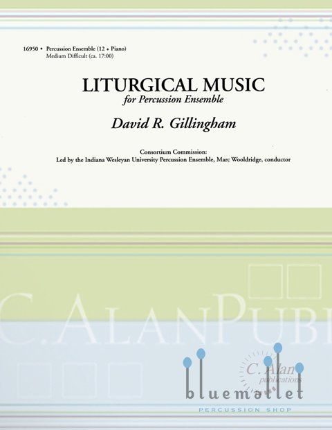 Gillingham , David R. - Liturgical Music (スコア・パート譜セット)