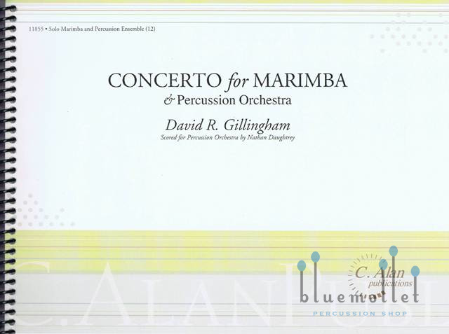 Gillingham , David R. - Concerto No.2 for Marimba & Percussion Orchestra (打楽器アンサンブル伴奏版 / スコア・パート譜セット)