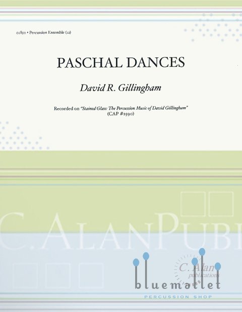 Gillingham , David R. - Paschal Dances (スコア・パート譜セット)