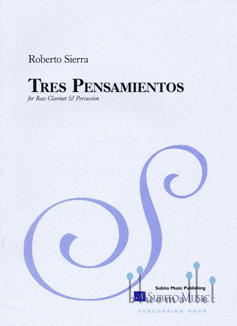 Sierra , Roberto - Tres Pensamientos (スコア2冊セット)