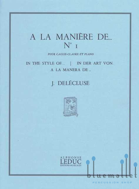 Delecluse , Jacques - A la Maniere de No.1 (スコア・パート譜セット)