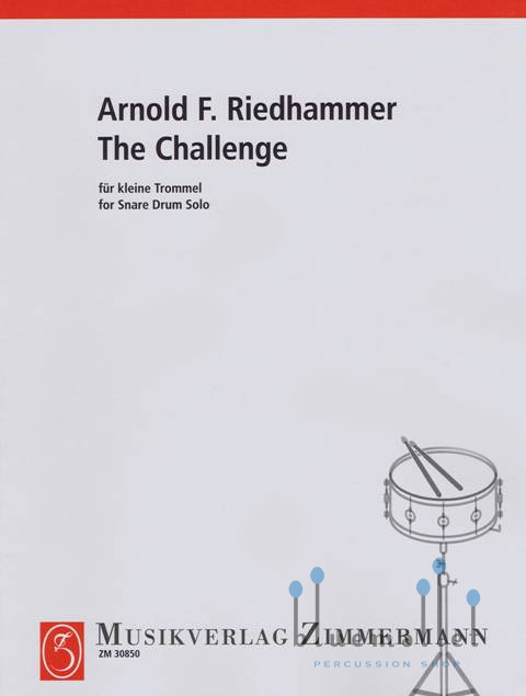 Riedhammer , Arnold F. - The Challenge for Snare Drum Solo