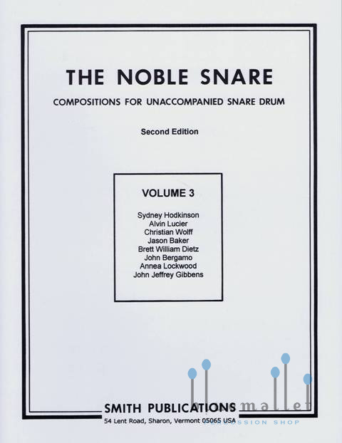 Various Artists - The Noble Snare vol.3 Compositions for unaccompanied Snare Drum