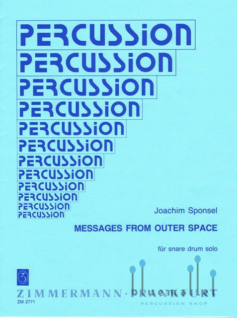 Sponsel , Joachim - Messages from Outer Space for Snare Drum