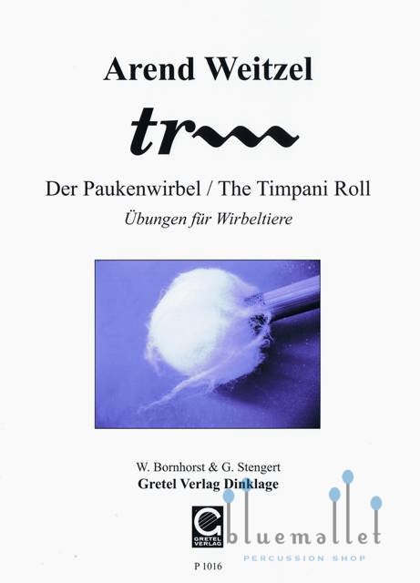 Weitzel , Arend - ”Trrr” Der Paukenwirbel