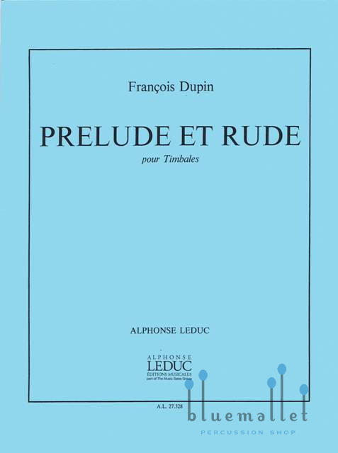 Dupin , Francois - Prelude et Rude