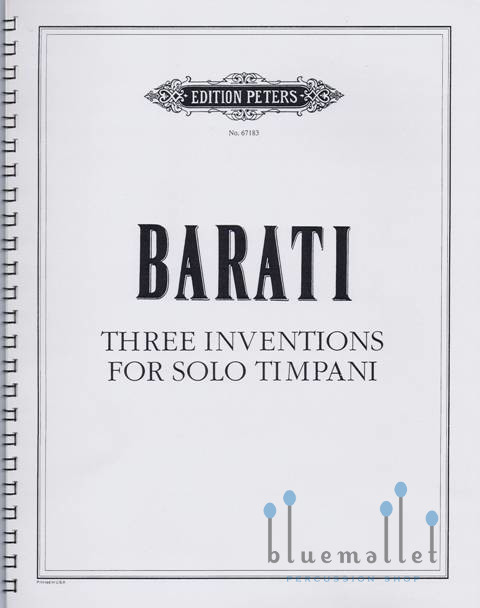 Barati , George - Three Inventions for Solo Timpani