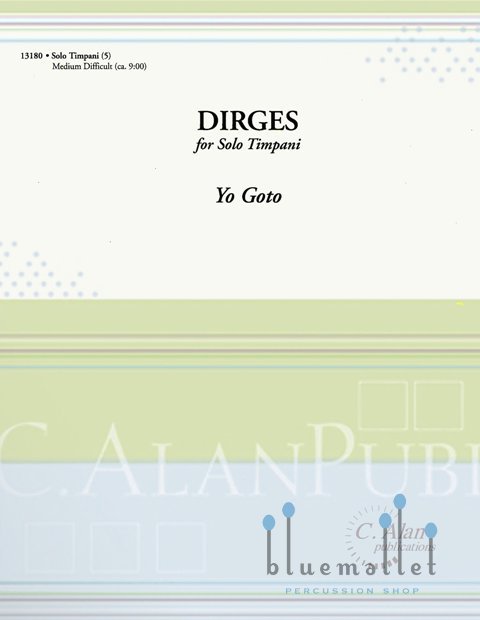Goto , Yo - Dirges for Solo Timpani