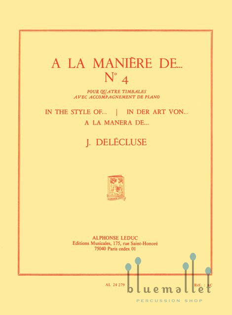 Delecluse , Jacques - A la Maniere de ... No.4 (スコア・パート譜セット)