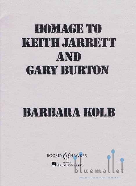 Kolb , Barbara - Homage to Keith Jarrett and Gary Burton (スコアのみ)