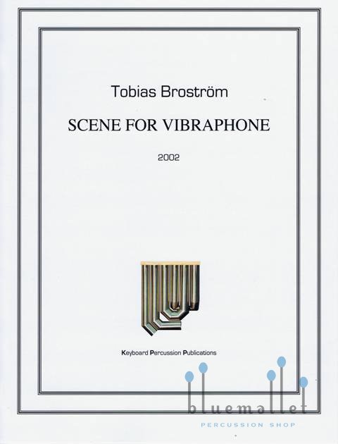 Brostrom , Tobias - Scene for Vibraphone