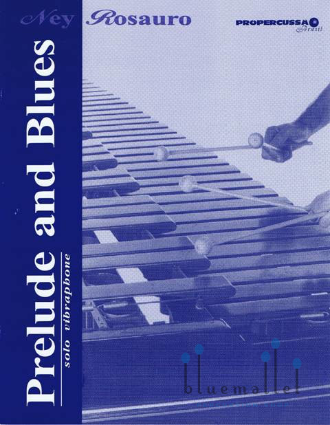 Rosauro , Ney - Prelude & Blues