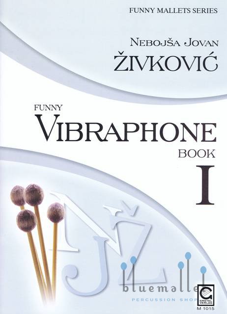 Zivkovic , Nebojsa Jovan - Funny Vibraphone Book I