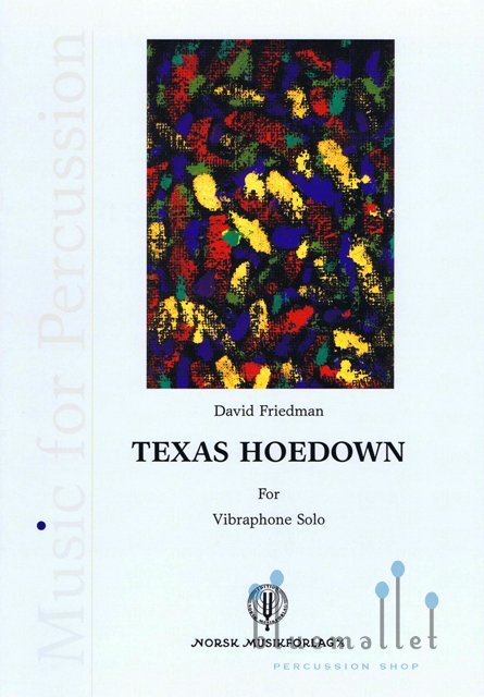 Friedman , David - Texas Hoedown for Vibraphone Solo