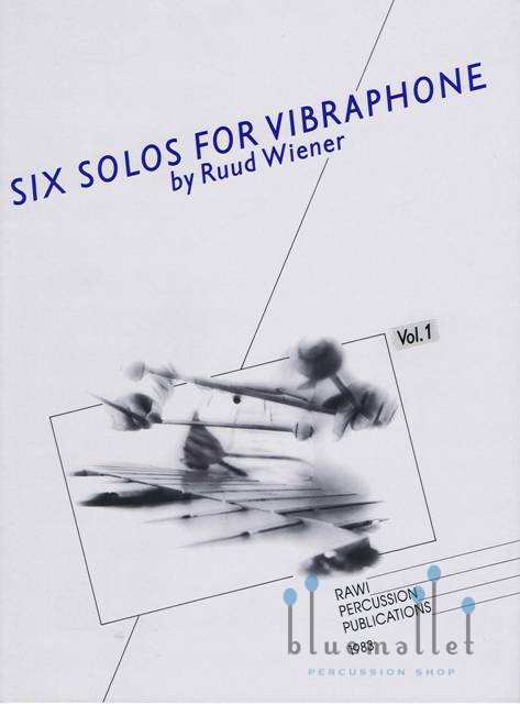Wiener , Ruul - Six Solos for Vibraphone Vol.1