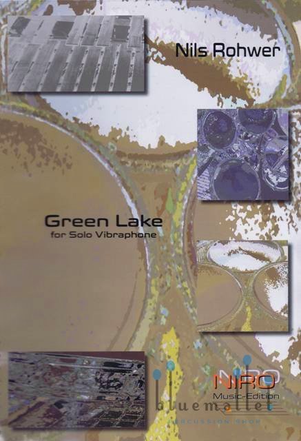 Rohwer , Nils - Green Lake for Solo Vibraphone