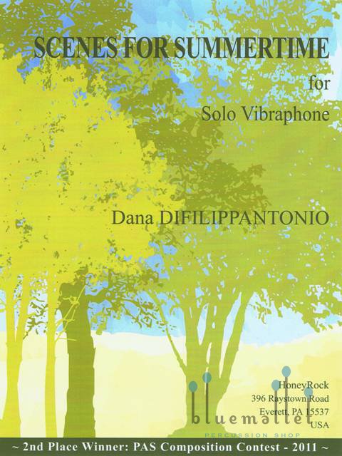 Difilippantonio , Dana - Scenes for Summertime for Solo Vibraphone